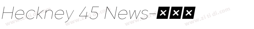 Heckney 45 News字体转换